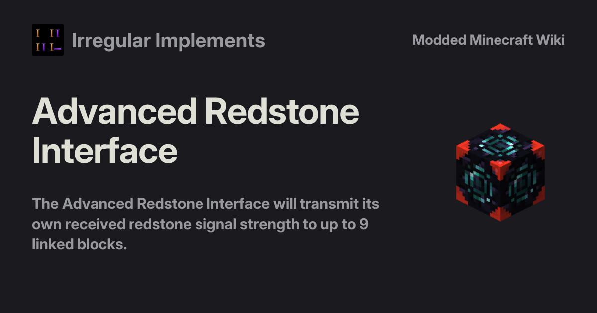Advanced Redstone Interface - Irregular Implements