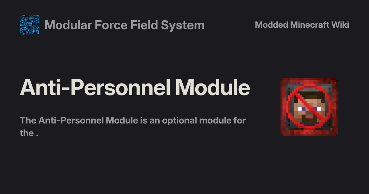 Anti-Personnel Module - Modular Force Field System