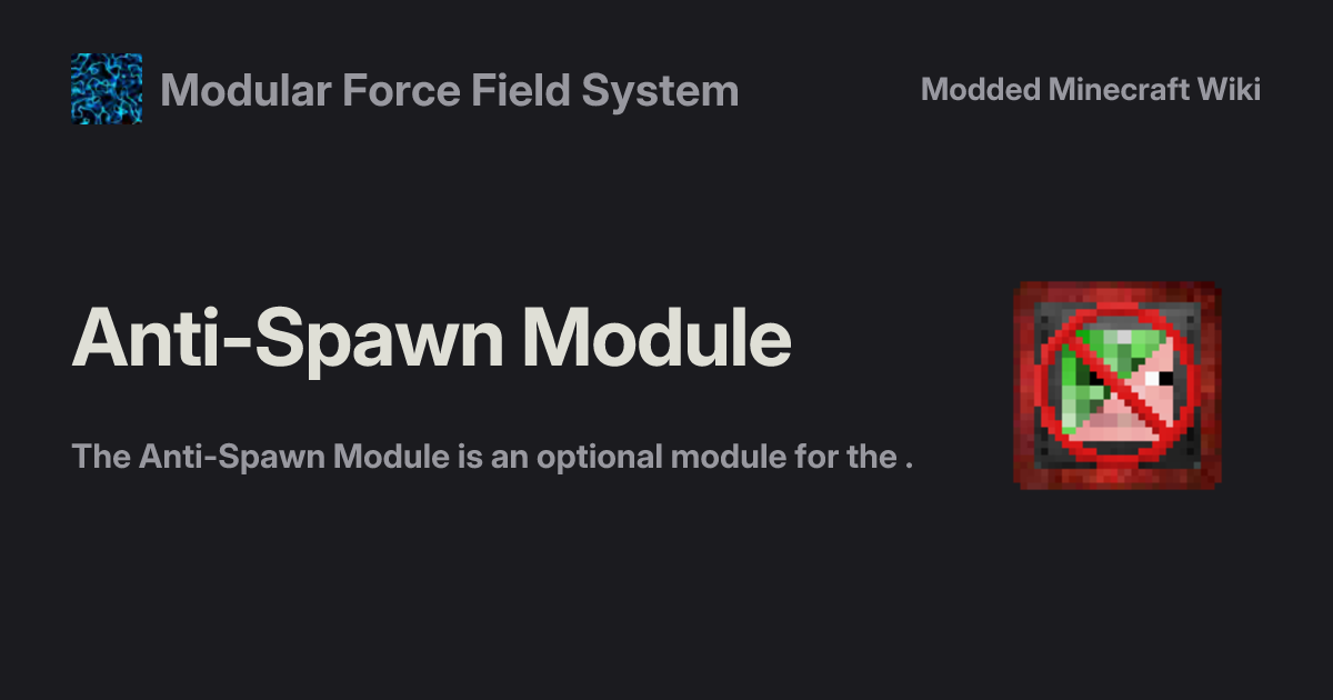 Anti-Spawn Module - Modular Force Field System