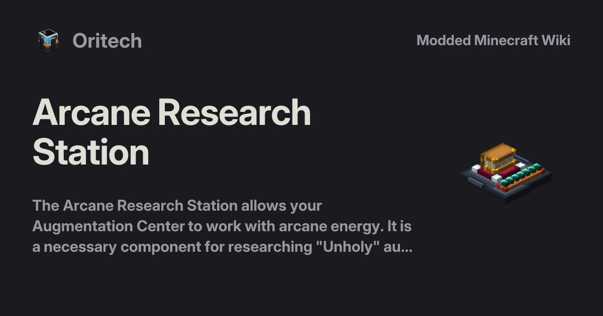 Arcane Research Station - Oritech