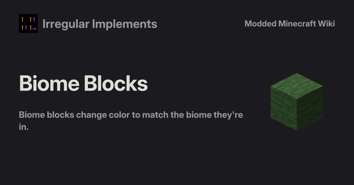 Biome Blocks - Irregular Implements
