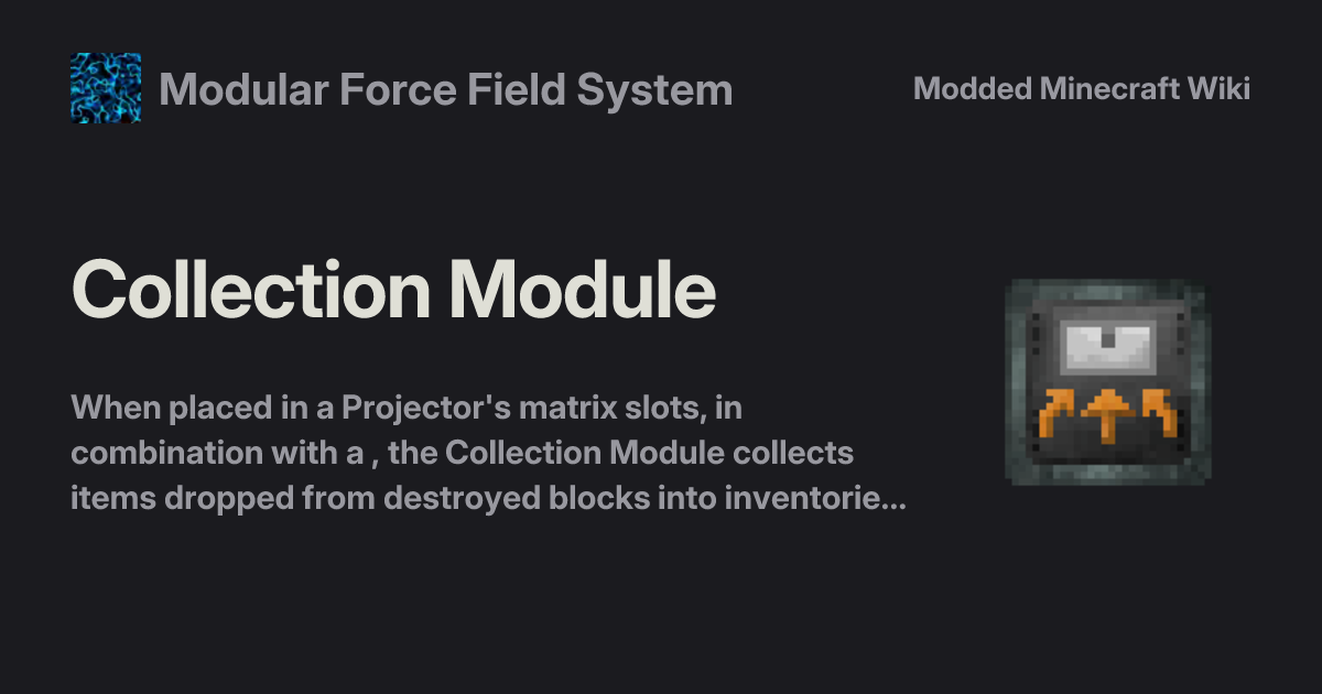 Collection Module - Modular Force Field System