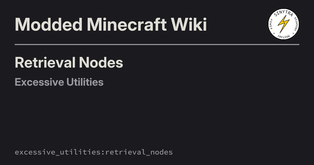 Retrieval Nodes - Excessive Utilities