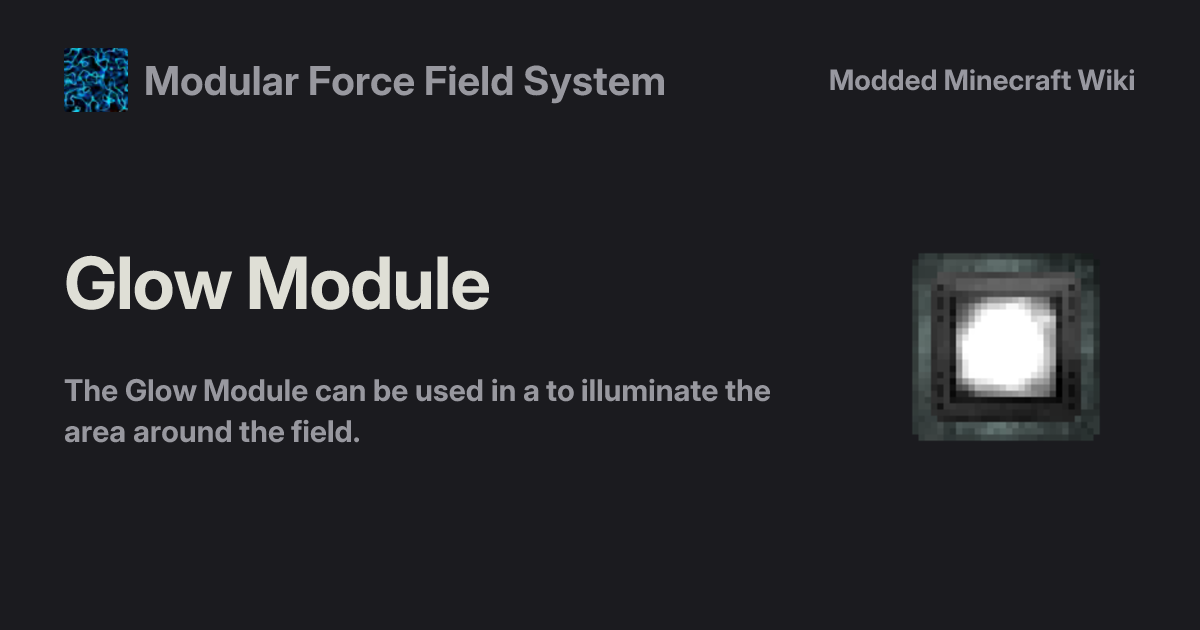 Glow Module - Modular Force Field System