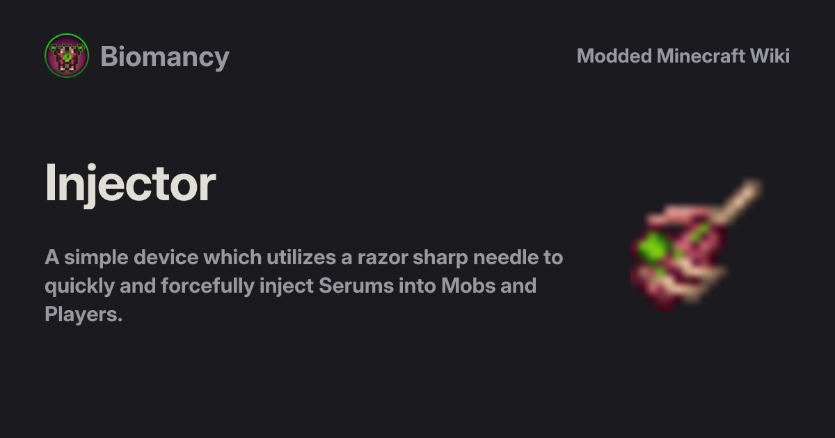 Injector - Biomancy