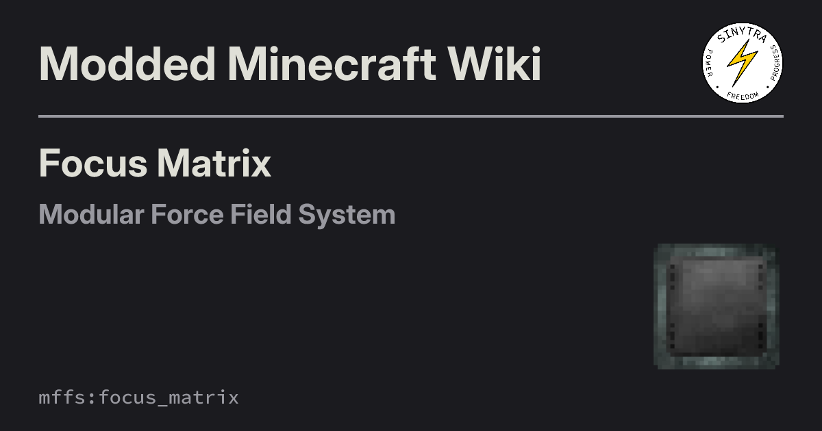 Focus Matrix - Modular Force Field System