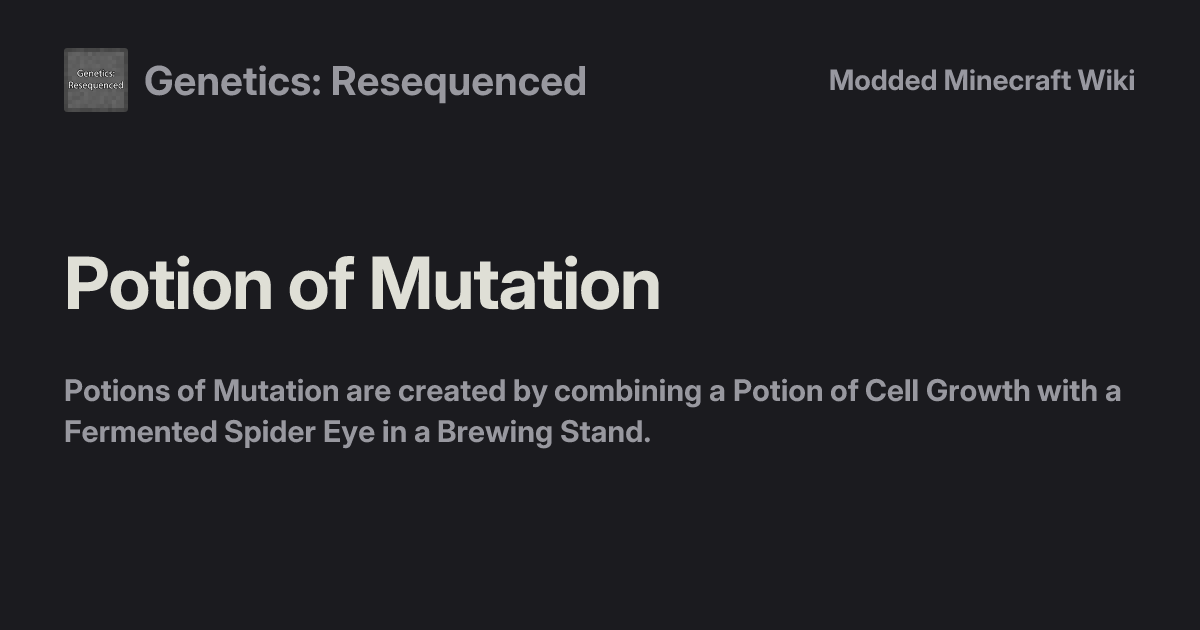 Potion of Mutation - Genetics: Resequenced