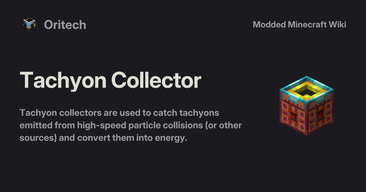 Tachyon Collector - Oritech