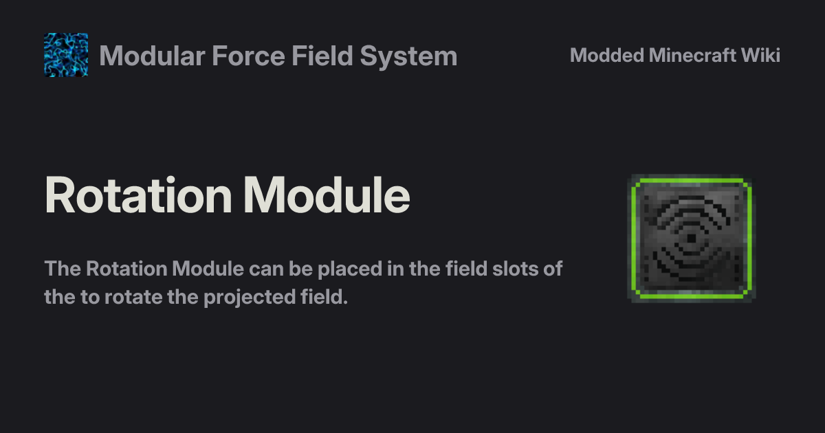 Rotation Module - Modular Force Field System