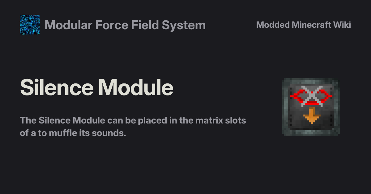 Silence Module - Modular Force Field System