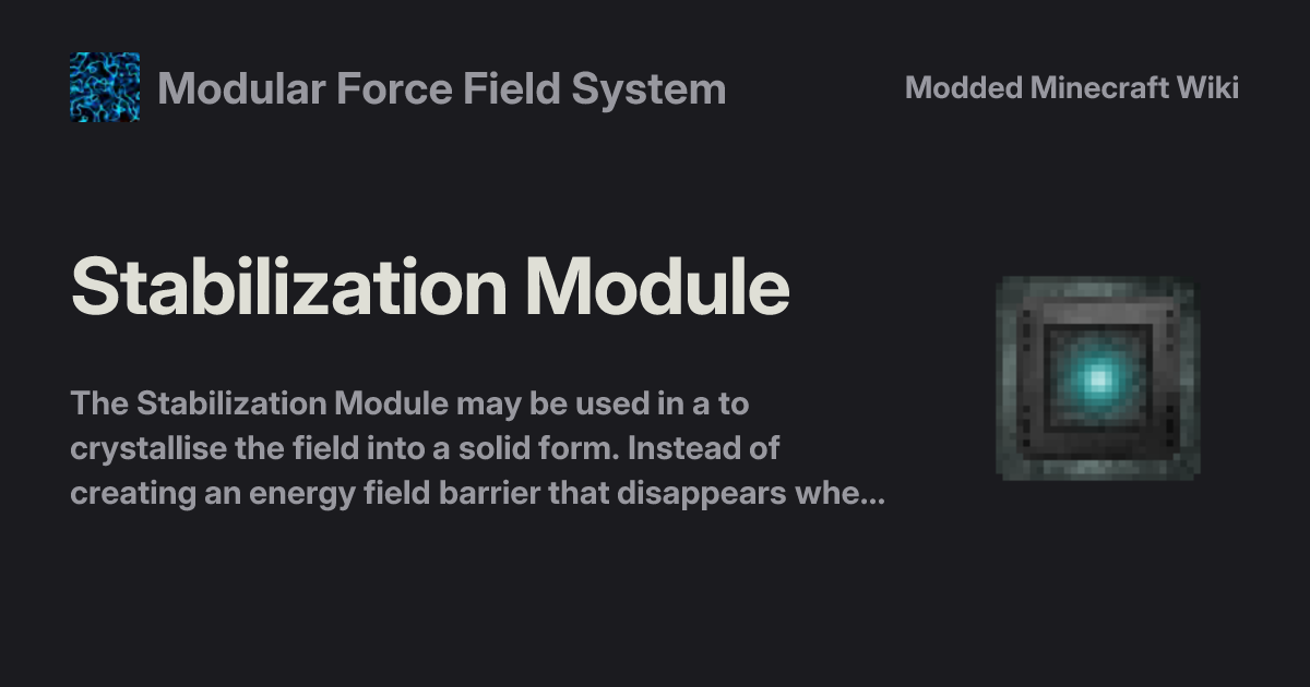 Stabilization Module - Modular Force Field System
