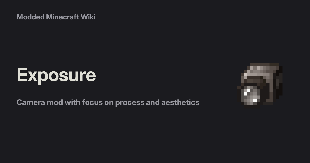 Exposure - Modded Minecraft Wiki