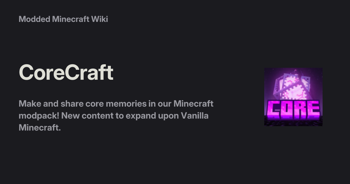CoreCraft - Modded Minecraft Wiki