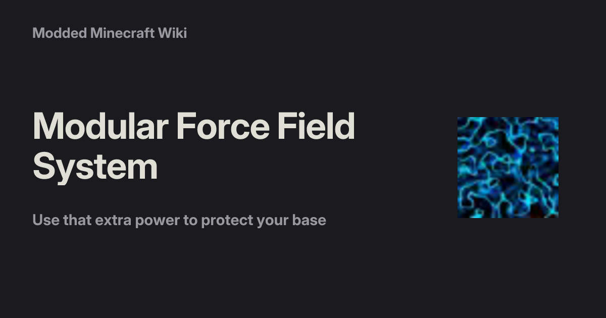 Modular Force Field System