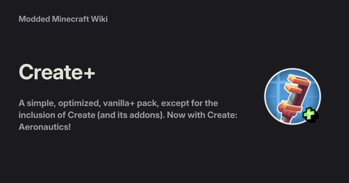 Create+ - Modded Minecraft Wiki