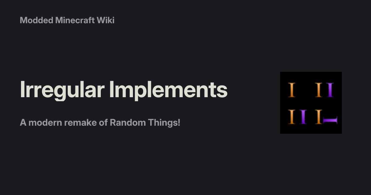 Irregular Implements - Modded Minecraft Wiki
