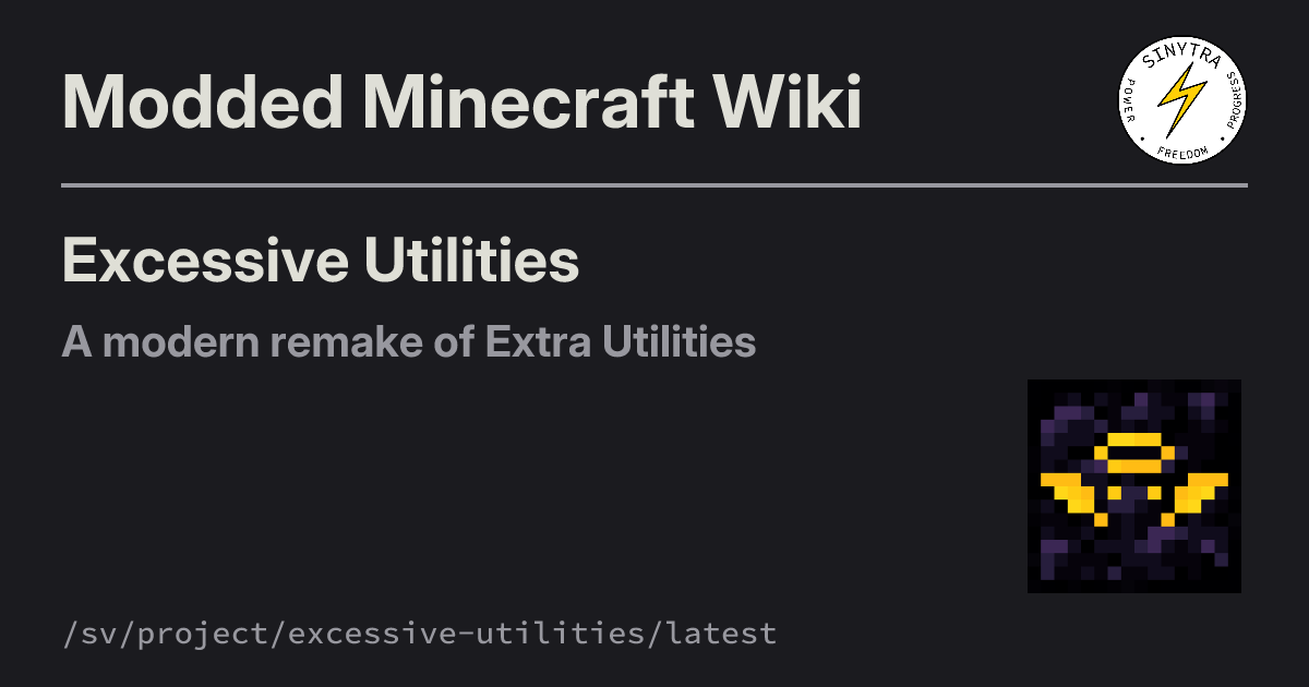 Excessive Utilities - Modded Minecraft Wiki